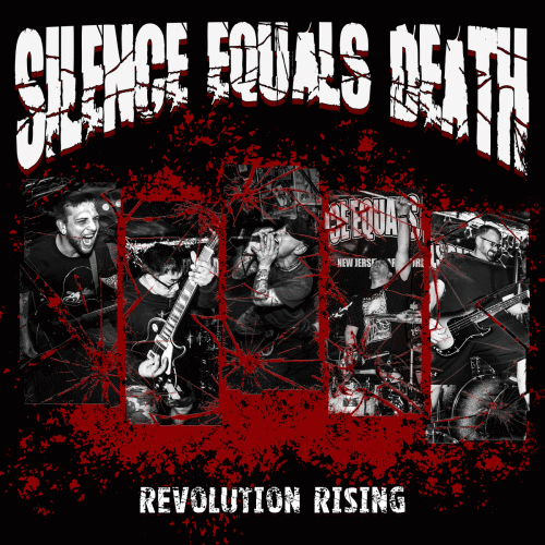 Silence Equals Death (USA) : Revolution Rising